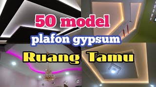 50 model plafon gypsum ruang tamu