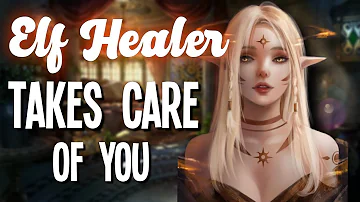 Elf Healer Takes Care of You [Fantasy] [Post Trauma] [Supernatural Elven] [F4A Asmr Roleplay]