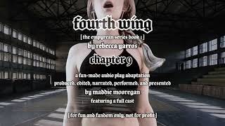CHAPTER 9 // Fourth Wing by Rebecca Yarros (Maddie's Version), a Fan-Made Audio Adaptation
