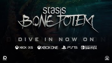 STASIS: BONE TOTEM – Console Launch Trailer