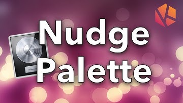 Better grooves with Nudge Palette in Logic Pro X Tutorial