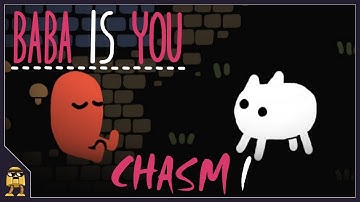 Chasm I - Lonely Sight | Baba Is You