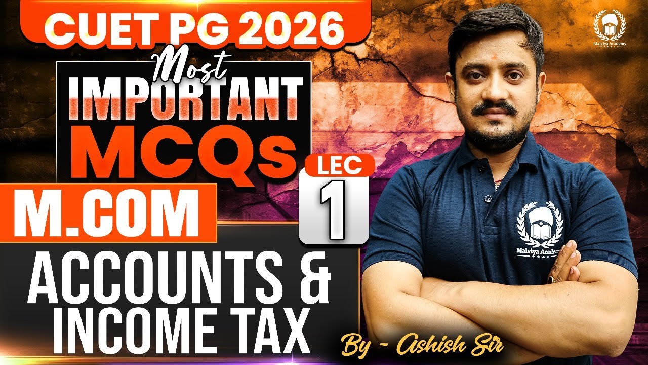 CUET PG 2026 M.com | Accounts & income tax | Most Important MCQ ...