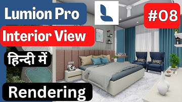 How to Render Interior View in Lumion Pro | Part 08 | Basics of Lumion Pro Rendering in Hindi