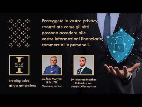 “Privacy nel mondo del Registro dei Titolari Effettivi” Seminario STEP Hungary e Primus Wealth S.A.