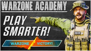 Play SMARTER, Not HARDER - Think Two Steps Ahead To Achieve Warzone Victory [Warzone Academy]