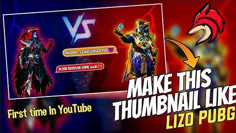 HOW TO MAKE THUMBNAIL LIKE LIZO PUBG||FIRST EVER ON YOUTUBE|ANDROID TUTORIAL