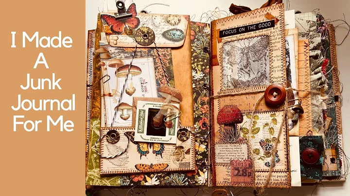 I Made A Junk Journal For Me