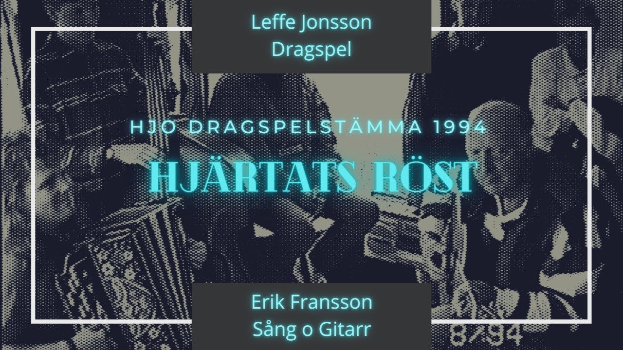 Dragspel - Hjärtats Röst - Leffe Jonsson & Erik Fransson