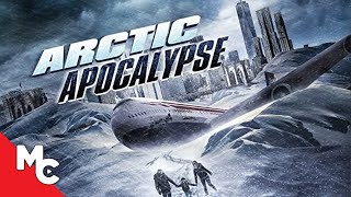 Arctic Apocalypse | Full Action Disaster Movie