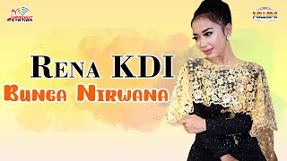 Rena KDI - Bunga Nirwana
