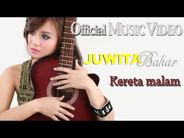 Juwita Bahar - Kereta Malam [Official Music Video HD] class=