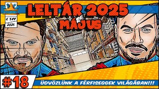 2025.05-Mivel roptuk májusban... | 🎙️Leltár podcast S02 E05🎙️ |