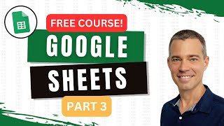 The Full Google Sheets Advanced Level Tutorial - Free Course