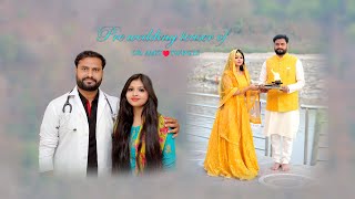 Pre wedding Teaser of Dr. Amit &amp; Twinkle