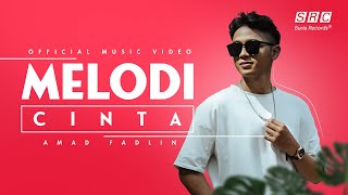 Amad Fadlin Melodi Cinta Mp3 & Video Mp4