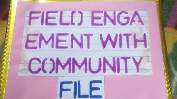 Field Engagement With Community/B.Ed file #gndu#