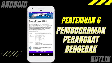 Pertemuan Ke enam Pemrograman Perangkat Bergerak