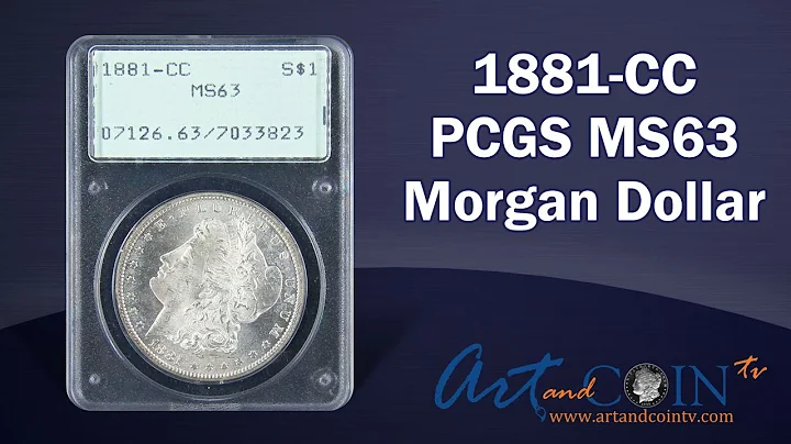 $1 1881-CC PCGS/NGC MS63 Morgan Dollar at Art and Coin TV