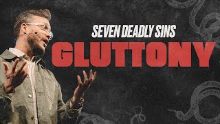 7 Deadly Sins Gluttony
