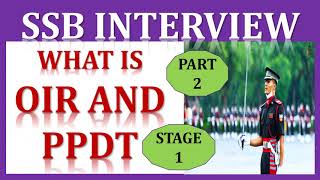 #2 WHAT IS OIR AND PPDT I How to clear SSB Interview Stage 1 with Sample questions I SSB interview