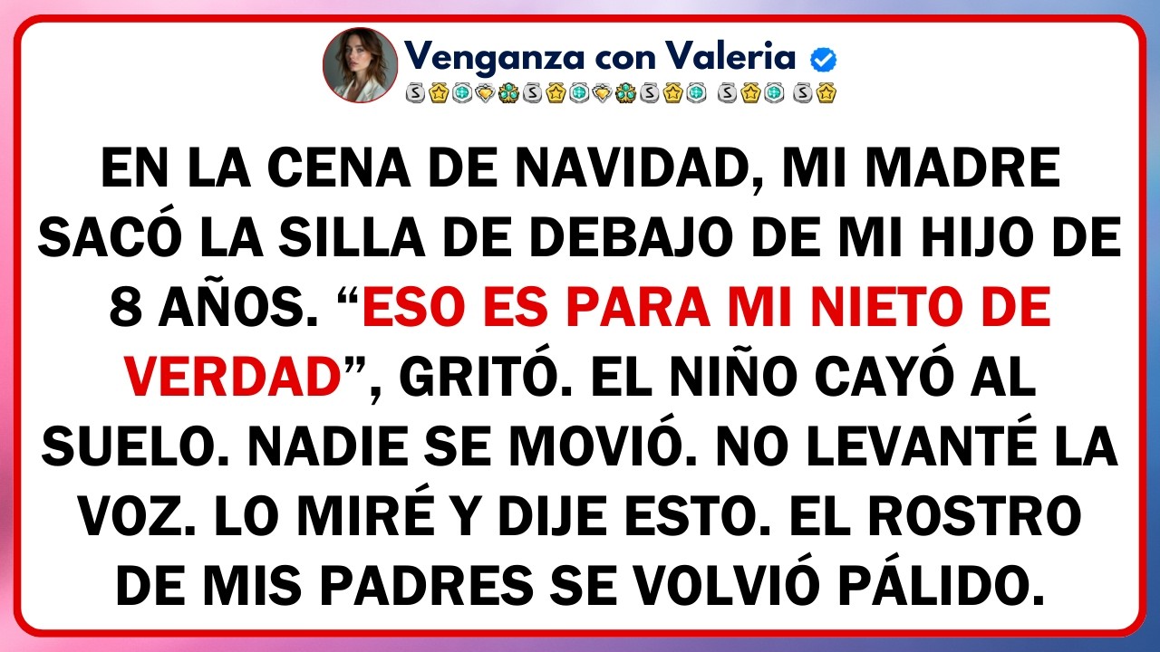 En la cena de Navidad, mi madre sacó la silla de debajo de mi hijo de 8 años. “Eso es para mi...