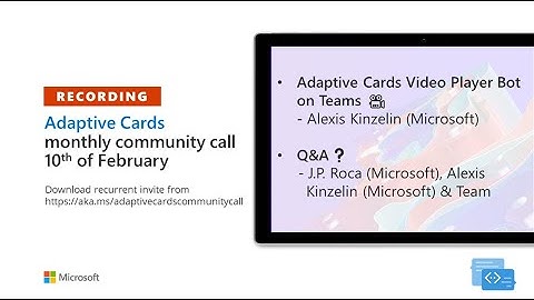 Adaptive Cards community call – February 2022