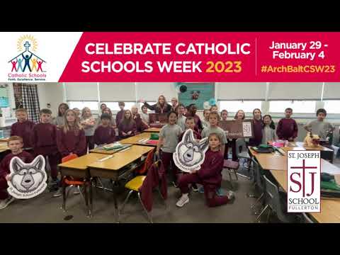 Happy Catholic Schools Week from St. Joseph School-Fullerton
