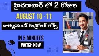 DOCUMENT CONTROLLER COURSE IN HYDERABAD ON AUGUST 10 &11