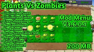Plants Vs Zombies V3.6.0.1 Mod Menu Unlimited Coins No Cooldown Unlimited Suns Unlimited All