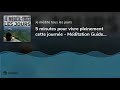 5 minutes pour vivre pleinement cette journe  mditation guide du matin