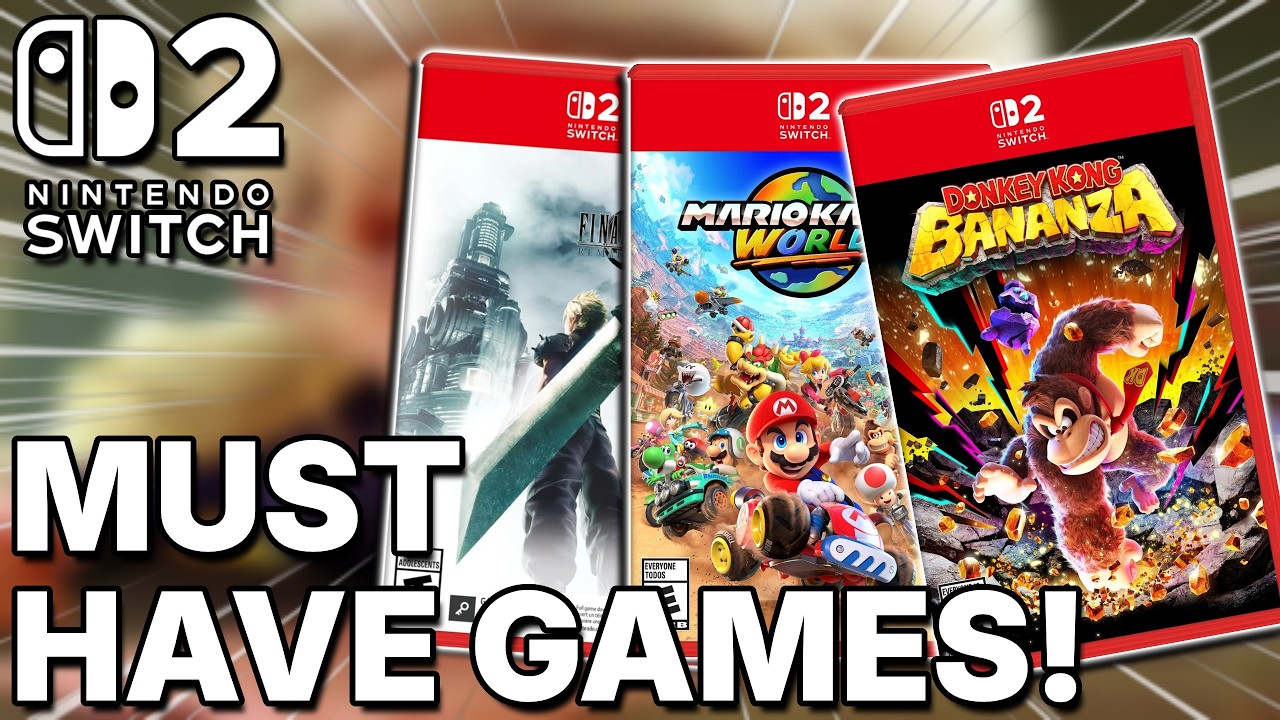 Must Have Games for Nintendo Switch 2! - YouTube