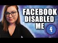 Facebook DISABLED my account for NO reason. Now what?? #FacebookDisabledMe