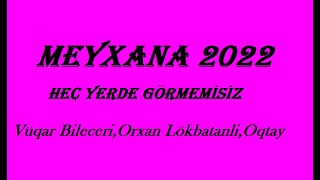 MEYXANA 2022 (meyxana deyisme)