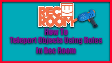 How To Make Things Teleport using roles In #RecRoom *multiple uses more videos to come*