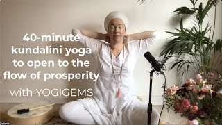 40 minute kundalini yoga to open to the flow | KRIYA FOR A CALM & OPEN HEART | Yogigems screenshot 2
