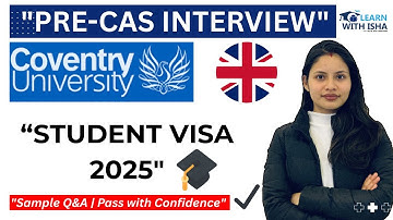 UK Pre-CAS Interview Questions & Answers 2025 | Coventry University Student | Learn With Isha