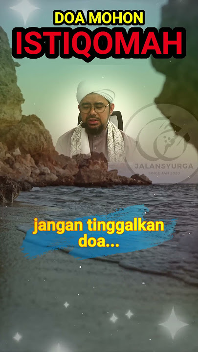 Doa Agar Istiqomah Dalam Beribadah #jalansyurga #shorts #doa #istiqomah