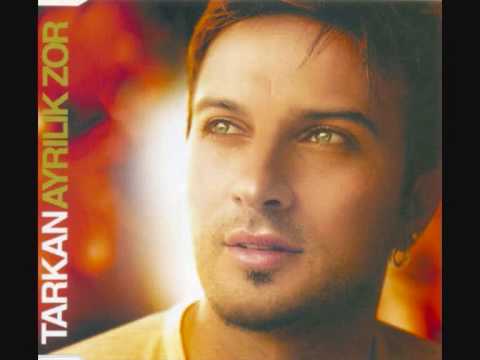 Tarkan Ayrilik zor - Official -