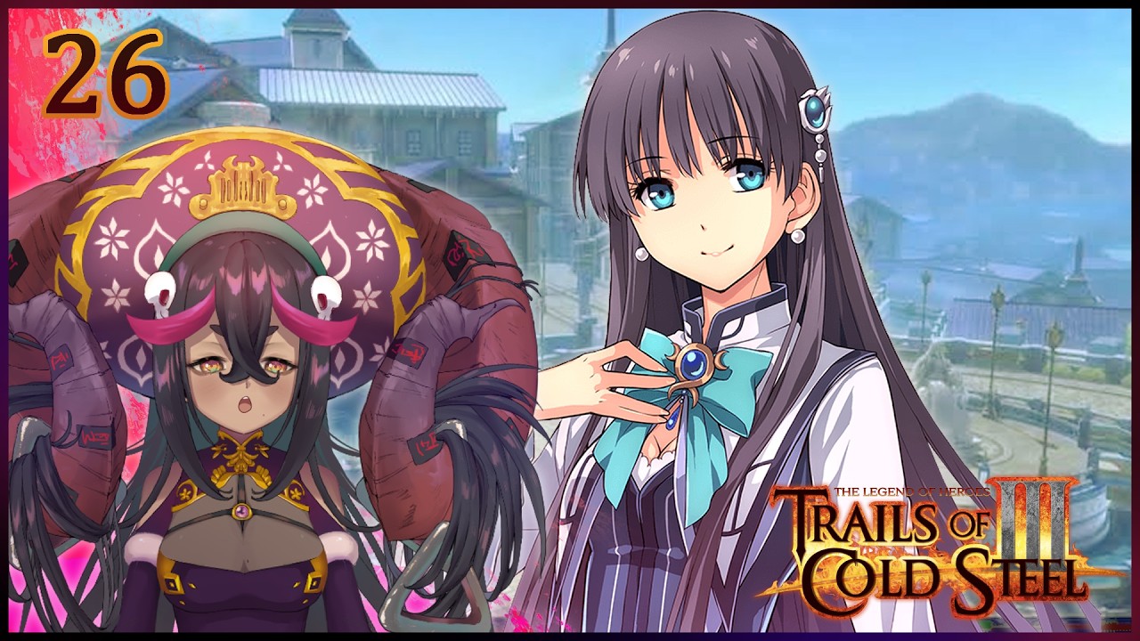 Siblings Reunite! | Part 26 - Trails of Cold Steel III - YouTube