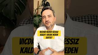 Vicdan Neden Sessiz Kaldı? Ahlak Neden Sustu?