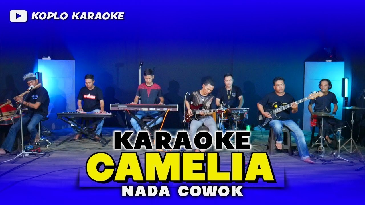 CAMELIA KARAOKE NADA COWOK   PRIA VERSI DANGDUT JARANAN