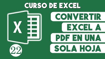 Como Convertir Excel a PDF en una Sola Hoja