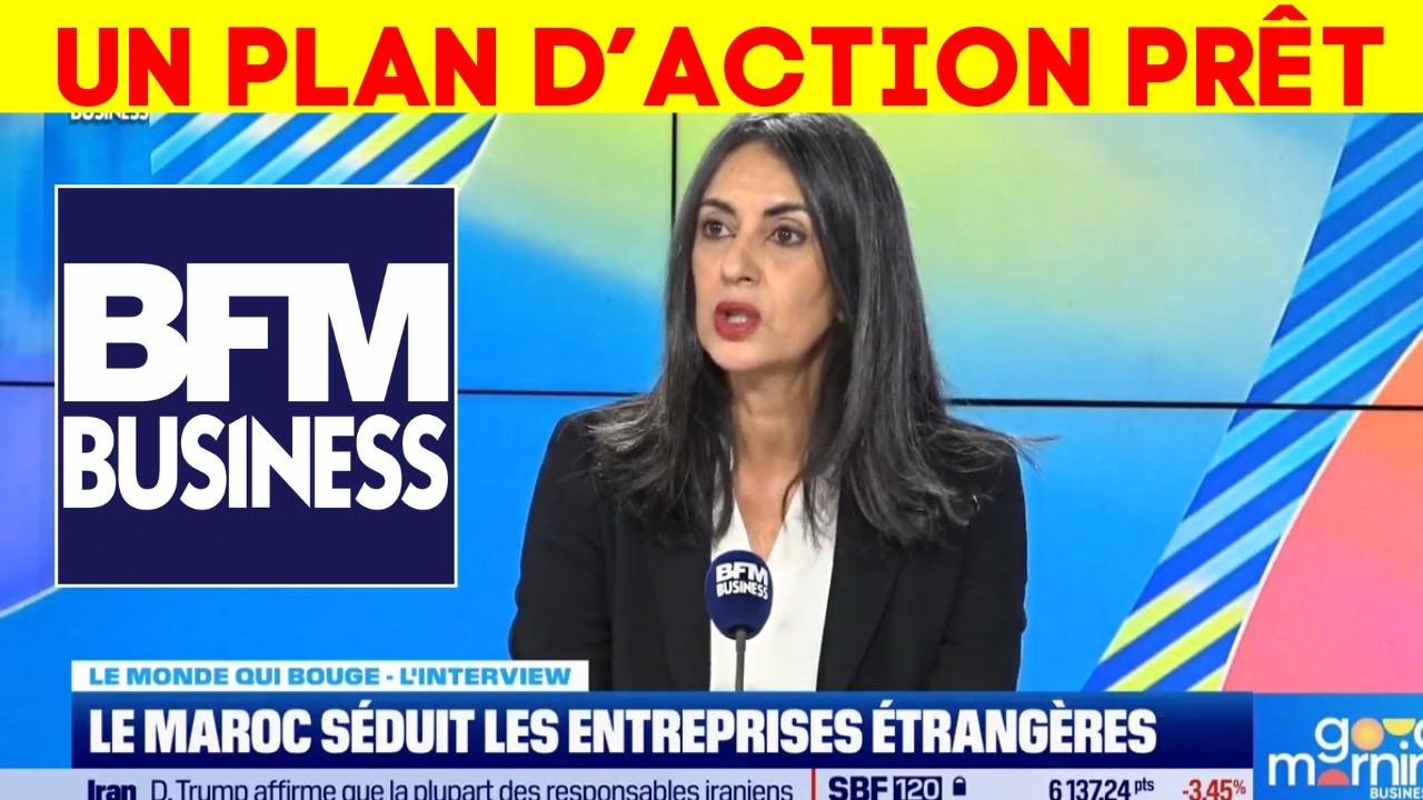 Crise Iran : Nadia Fettah explique la riposte économique du Maroc (BFM Business)