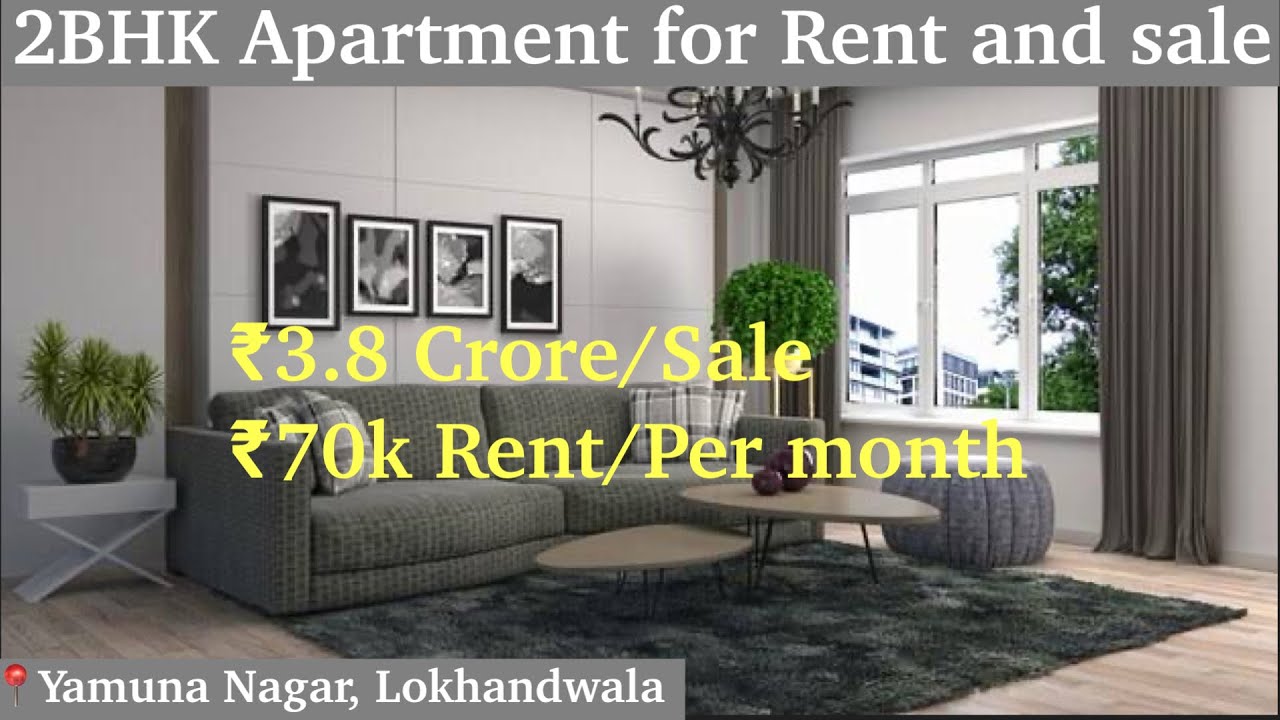 2BHK Apartment for Rent and Sale at Yamuna Nagar, Next to Lokhandwala