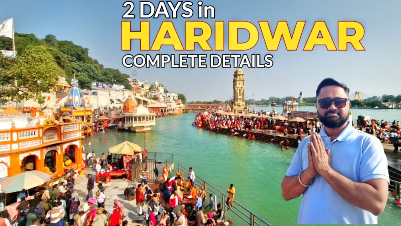 Haridwar Tourist Places || Haridwar Yatra || Haridwar Tour Plan || Haridwar Tour Budget || Haridwar
