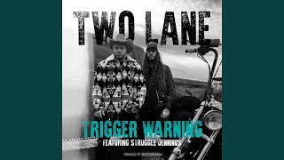 Trigger Warning (feat. Struggle Jennings)