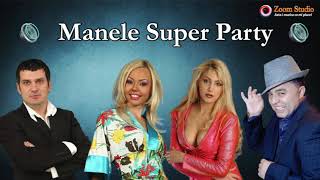 🔊  Manele Super Party 🔊
