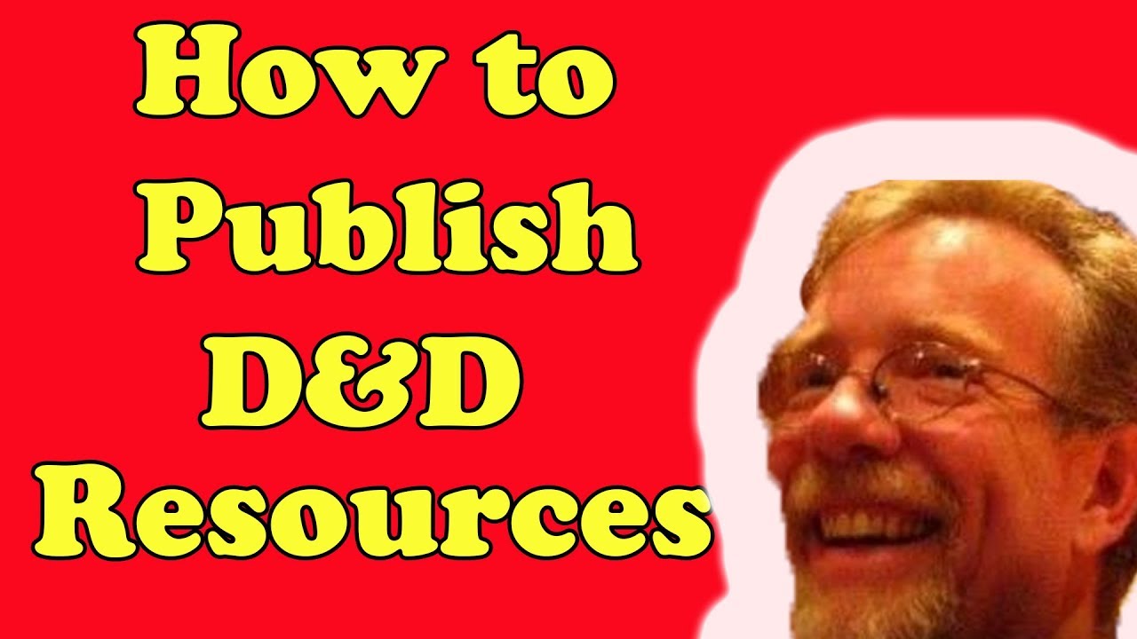 How to Publish D&D Resources 2: Sculpting and Editing the Manuscript