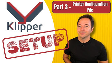 How To Find And Use A Printer Configuration File - Klipper 3D Printer Series Part 3 - Printer.cfg